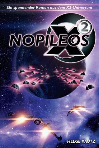 X²: Nopileos (X-Universe, #2)