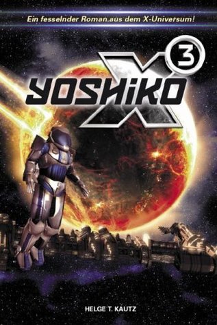 X³: Yoshiko (X-Universe, #3)