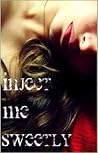 Inject Me Sweetly/ Dusk Until Dawn by Jordan Lynde