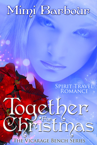 Together for Christmas (The Vicarage Bench #5)