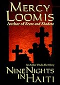 Nine Nights in Haiti: an Aether Vitalis Short Story