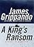 A King's Ransom