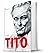 Tito: fenomen stoljeća