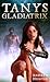 Tanys Gladiatrix