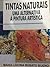 Tintas naturais: Uma alternativa à pintura artística