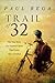 Trail of 32 by Paul Rega