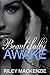 Beautifully Awake (Beautifu...