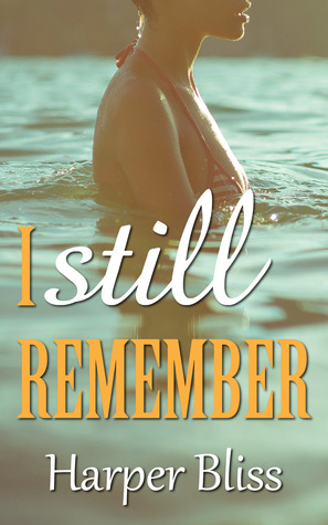 I Still Remember (Kindle Edition)