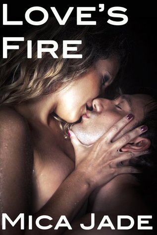 Love's Fire (Kindle Edition)