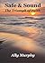 Safe & Sound: The Triumph of Faith