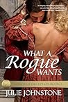 What A Rogue Wants by Julie Johnstone