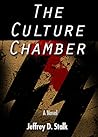 The Culture Chamber by Jeffrey D. Stalk