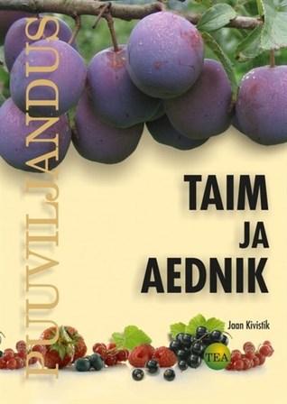 Taim ja aednik puuviljandus (Hardcover)