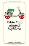Einfach losfahren