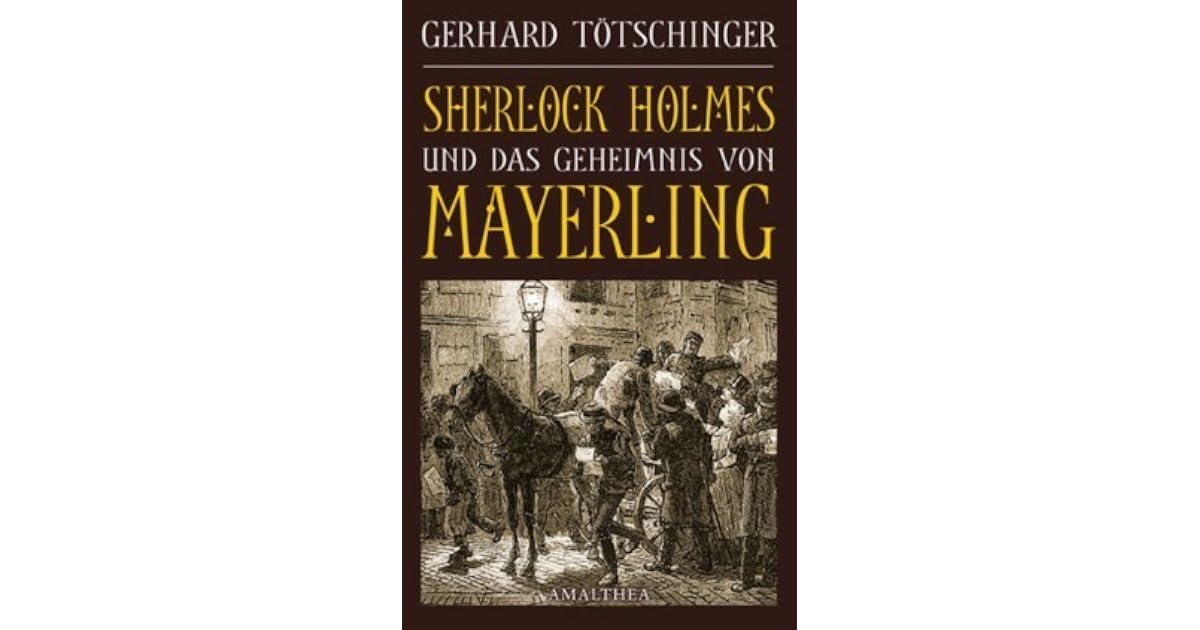 Sherlock Holmes Und Das Geheimnis Von Mayerling