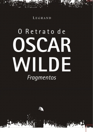 O Retrato de Oscar Wilde - Fragmentos