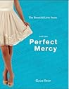 Perfect Mercy by Elaine Fraser Perfect Mercy by Elaine Fraser