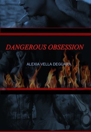 Dangerous Obsession