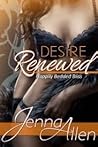 Desire Renewed by Jenna Allen