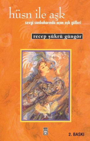 Hüsn ile Aşk (Paperback)