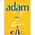 Adam, tome 2 : demande à papa !