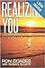 Realizing You