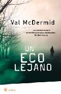 Portada de Un eco lejano, de Val McDermid