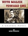 With Malice Toward One by Mike Person With Malice Toward One by Mike Person