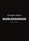 Kuolevaisuus by Christopher Hitchens