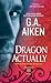 Dragon Actually / A Tale of...