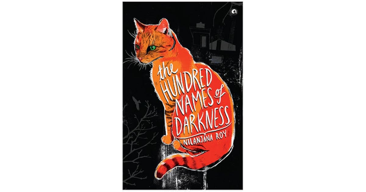 The Hundred Names of Darkness (The Wildings, 2) by Nilanjana Roy