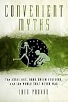 Convenient Myths by Iain W. Provan
