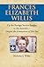 Frances Elizabeth Willis: U...
