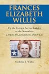 Frances Elizabeth Willis by Nicholas J. Willis
