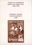 Cartazes de Propaganda Política do Estado Novo (1933-1949)