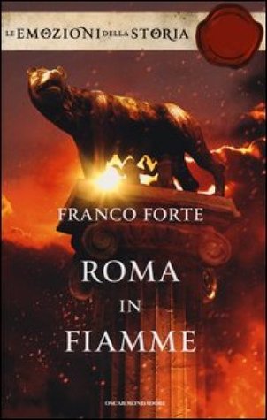 Roma in fiamme: Nerone, principe di splendore e perdizione
