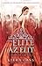 The Elite - Az elit by Kiera Cass
