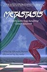 Metastasis by Rhonda Parrish