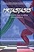 Metastasis by Rhonda Parrish