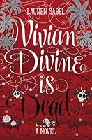 Vivian Divine Is Dead