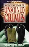 The Giant Book of Unsolved Crimes by Roger Wilkes