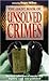 The Giant Book of Unsolved Crimes: The Best Collection of Murder and Mystery Cases Ever