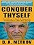 Conquer Thyself: Everything I Need to Remember To Maintain Total Well-Being