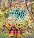 The Secret Pool (Tilbury House Nature Book)