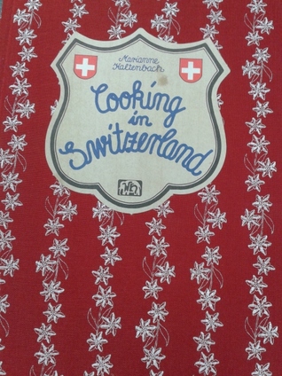 Cooking in Switzerland (Hardcover)