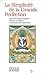 La simplicité de la grande ...