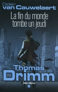 La Fin du monde tombe un jeudi (Thomas Drimm, #1)