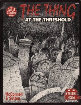 The Thing at the Threshold (Call of Cthulhu RPG)