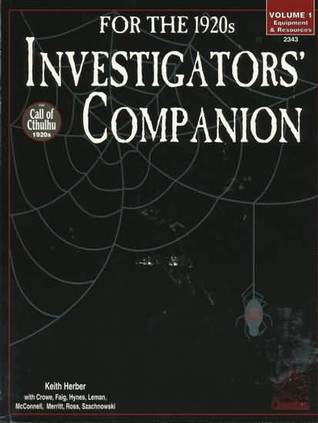Investigators' Companion for the 1920s, Volume 1:  Equipment & Resources (Call of Cthulhu RPG)