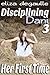 Disciplining Dani 3: Her First Time